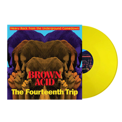 Brown Acid - The Fourteenth Trip Vinyl LP - Yellow