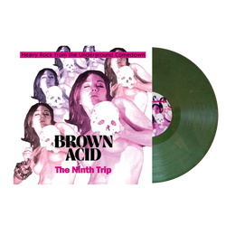 Brown Acid - The Ninth Trip Vinyl LP - Avacado Green