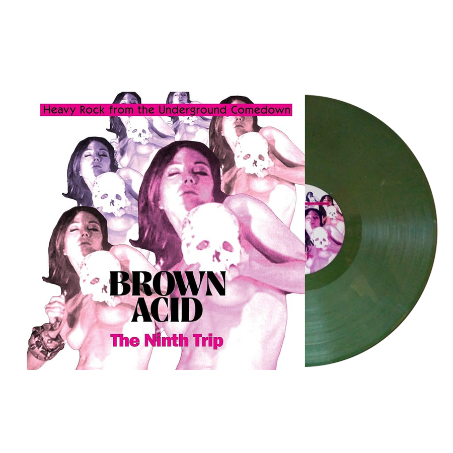 Brown Acid - The Ninth Trip Vinyl LP - Avacado Green
