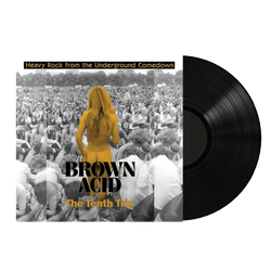 Brown Acid - The Tenth Trip Vinyl LP - Black