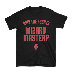 Wizard Master - Who The Fuck Is Wizard Master? Red Logo T-Shirt - Black