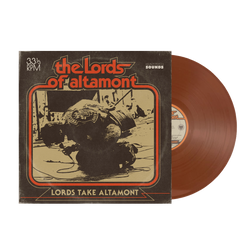 The Lords Of Altamont - Lords Take Altamont Vinyl LP - Brown