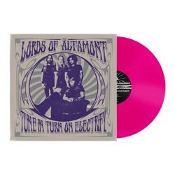 The Lords Of Altamont - Tune In Turn On Electrify Vinyl LP - Neon Magenta