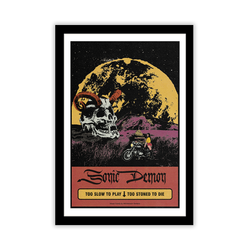 Sonic Demon - Too Slow To Play, Too Stoned To Die Print - Framed