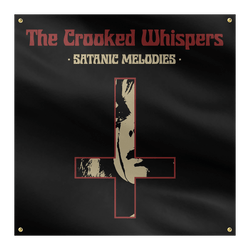 The Crooked Whispers - Satanic Melodies Cross Flag