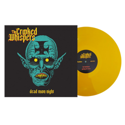 The Crooked Whispers - Dead Moon Night Vinyl LP - Yellow